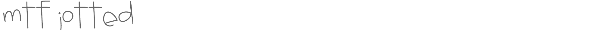 MTF Jotted MTF Jotted.ttf font preview